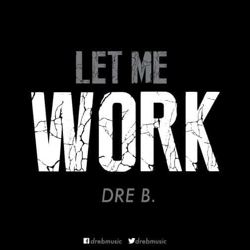 LetMeWork_DreB