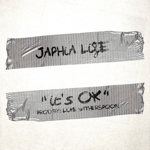 japhia life its ok