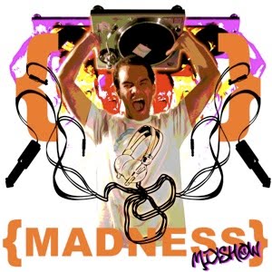 madnessmixshow