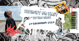 WEIGHT OR WAIT