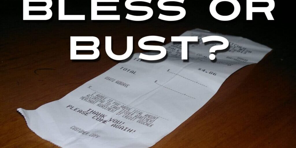 Bless-Or-Bust