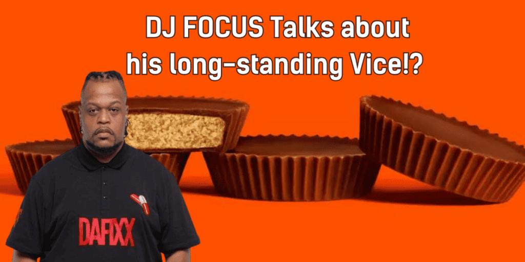 DJ_Focus_Reeses