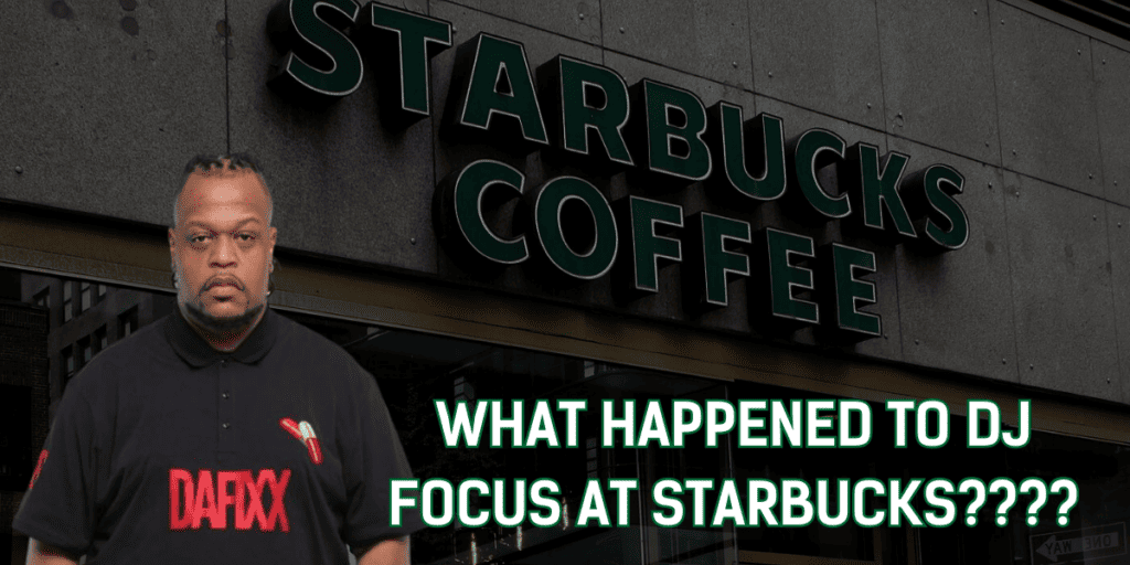 DJ Focus - Starbucks