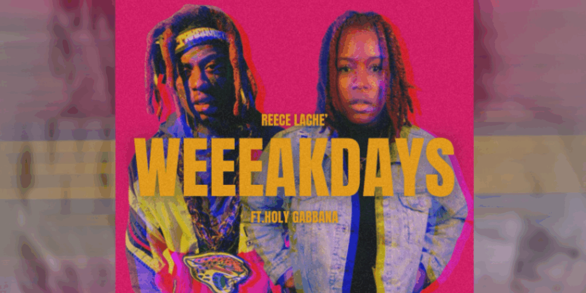 Reece-Lache-Ft.-Holy-Gabbana-Weekdays-1-1