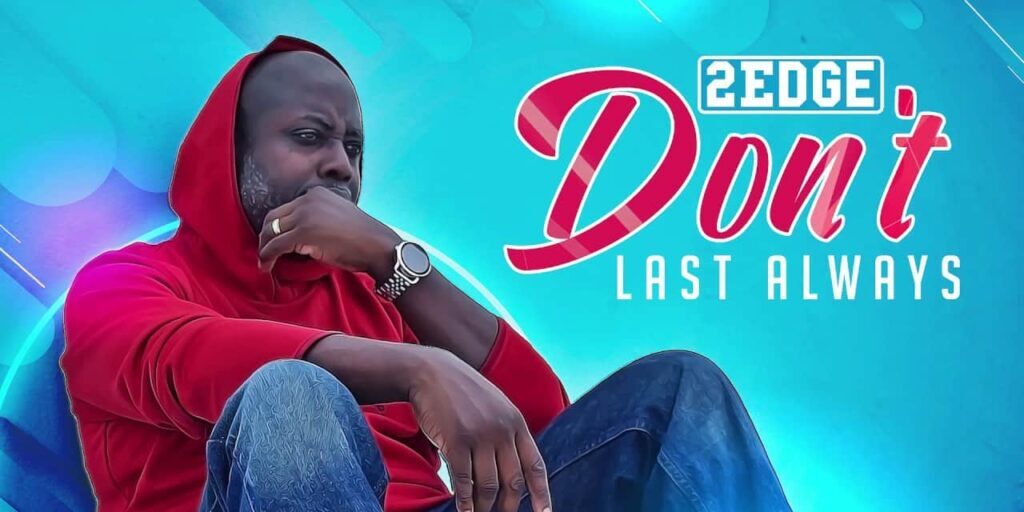 listen-2edge-dont-last-always